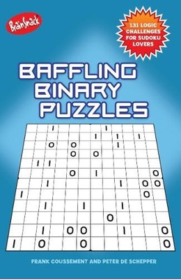 Peter De Schepper Frank Coussement Baffling Binary Puzzles (Taschenbuch)