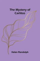 Helen Randolph | The Mystery Of Carlitos | Taschenbuch | Englisch (2024)