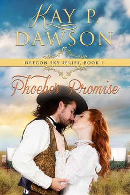 Kay P Dawson Phoebe's Promise (Paperback) Oregon Sky (UK IMPORT)
