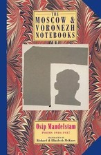 Image of The Moscow & Voronezh Notebooks: Poems 1933-1937,