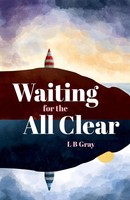 Lb Gray | Waiting For The All Clear | Taschenbuch | Englisch (2023)