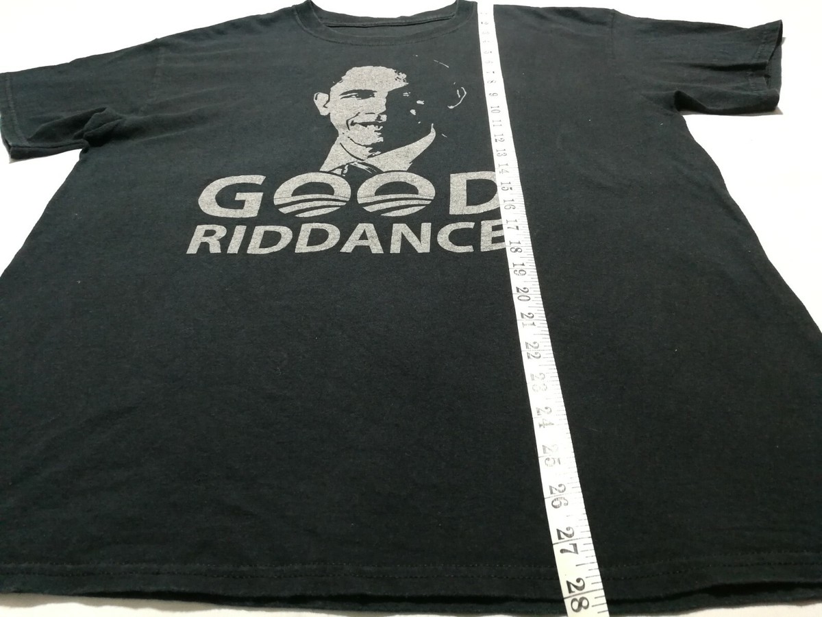 Good Riddance T-shirt L Large Band Punk Rock Barrack Obama Art Tee 
