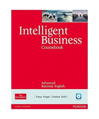 Intelligent Business Advanced Course Book [with Class Audio CD], Tonya Trappe, G