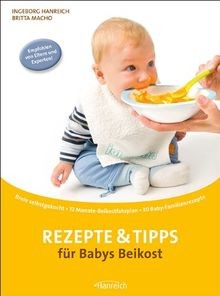 Rezepte und Tipps für Babys Beikost von Hanreich, Ingebo... | Buch | Zustand gut - Hanreich, Ingeborg, Macho, Britta