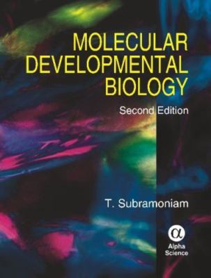 Molecular Developmental Biology, Subramoniam, T., Very Good Book