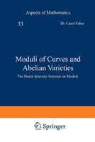Carel Faber (U. A.) | Moduli of Curves And Abelian Varieties | Taschenbuch