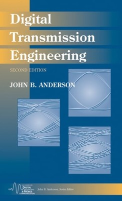 Digital Transmission Engineering 2e Anderson Hardback Wiley Blackwell