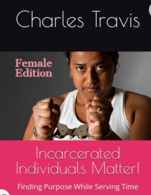 Incarcerated Individuals Matter Workbook BRAND NEW for female inmates
