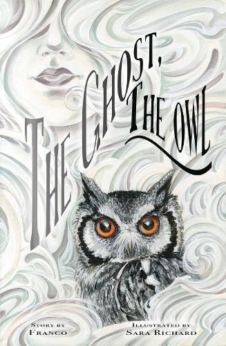 The Ghost, The Owl (gebundene Ausgabe) (us Import)