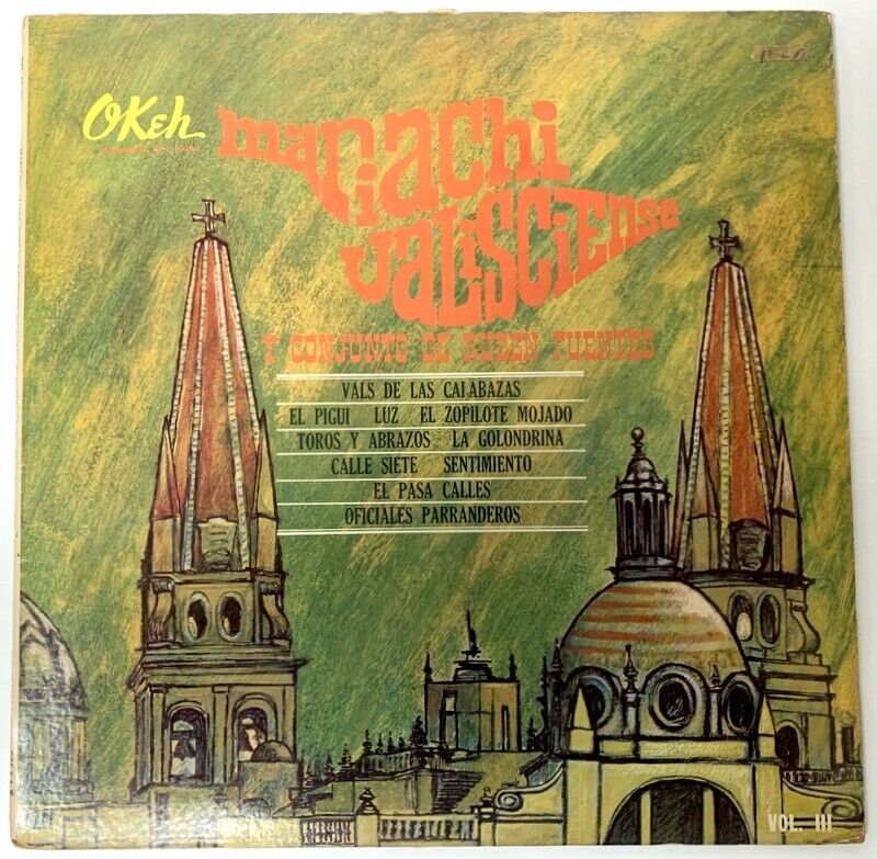 Ruben Fuentes / Mariachi Jalisciense – "Vol. III" Okeh P-1968 - 12" Mariachi LP