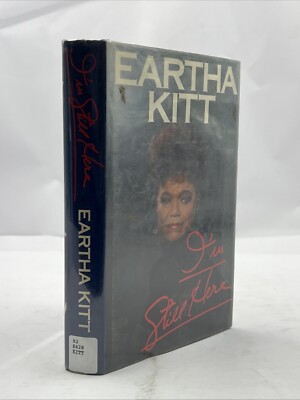 I'M STILL HERE (Signed) by Kitt, Eartha 1989 FIRST EDITION | eBay