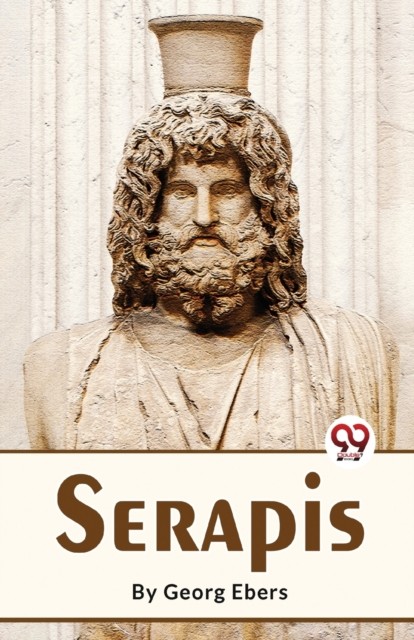 Serapis by Georg Ebers (Paperback Book)