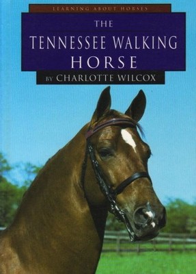 The Tennessee Walking Horse (L - ACCEPTABLE