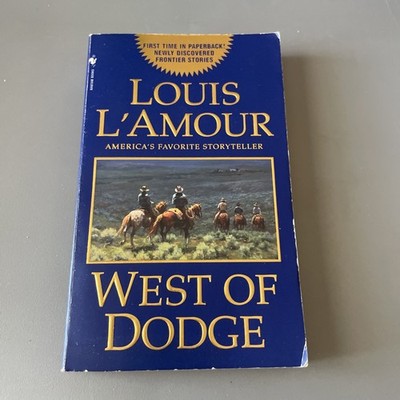 Louis L'Amour West Of Dodge Paperback