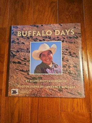 Buffalo Days Reinforced Library Binding Diane Hoyt-Goldsmith Hardcover 