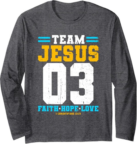 Christian - Team Jesus 03 Faith Hope Love Long Sleeve T-Shirt - Picture 5 of 7
