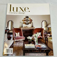 Luxe Interiors + Design Magazine May / June 2016 Issue Home Decor Style Sandow