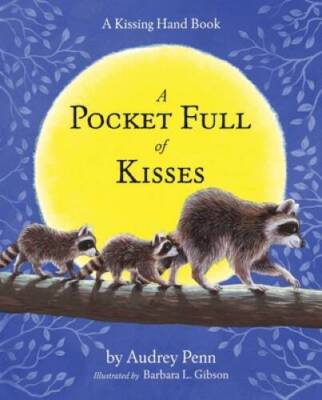 A Pocket Full of Kisses (The Kissing Hand Series) - Hardcover - VERY GOOD