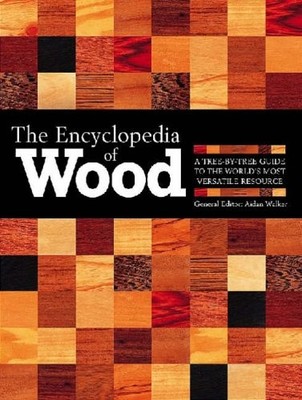 The Encyclopedia of Wood, New Edition: A Tree by Tree Guide to t