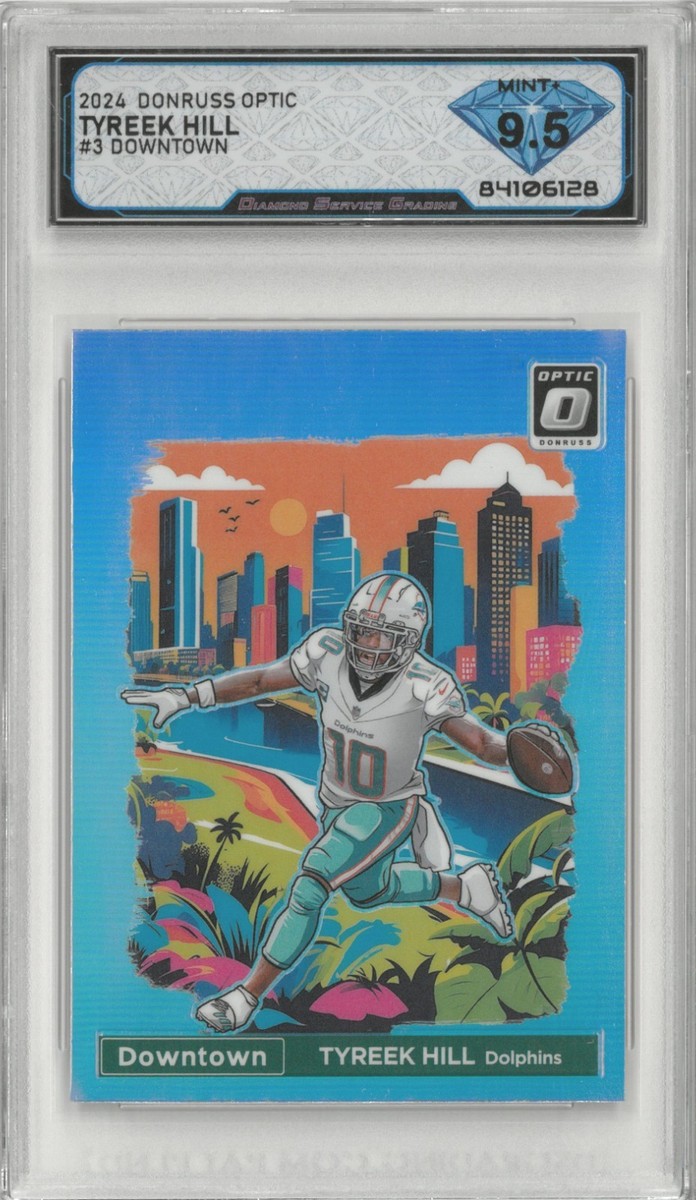 2024 Panini Donruss Optic TYREEK HILL #3 Downtown 💎 DSG 9.5 Mint+