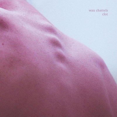 Clot by Wax Chattels [Audio CD]