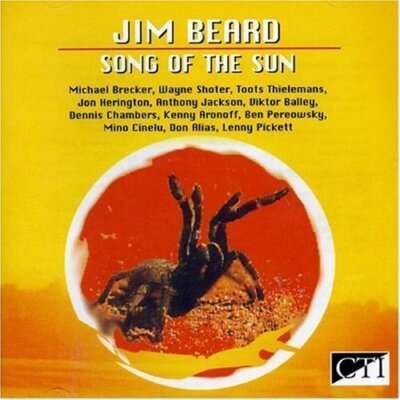 Jim Beard - CD - Song of the sun (1990, RI on CTI, feat. Michael Brecker..)