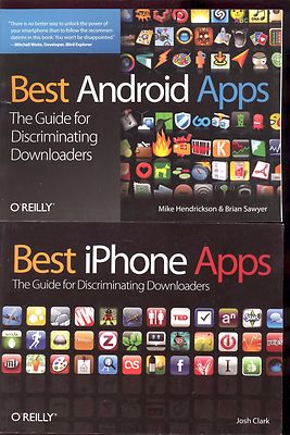 Best iPhone Apps by Clark & Best Android Apps by Hendrickson&Sawyer(PB,O'Reilly)