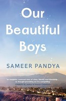 Sameer Pandya - Our Beautiful Boys - Hardback - G245Z