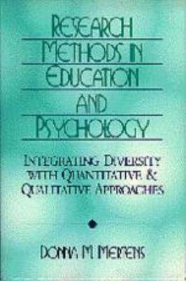 Research Methods in Education and Psychology : Integrating Divers