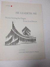 Emma Lou Diemer He Leadeth Me Hymn Setting for Organ Sheet Music Oxford Univers