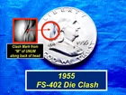 1955 "FS-402" Obverse Die Clash ➫ M of UNUM CLASH MARK BEHIND HEAD ➫ "BU" ➫155-2