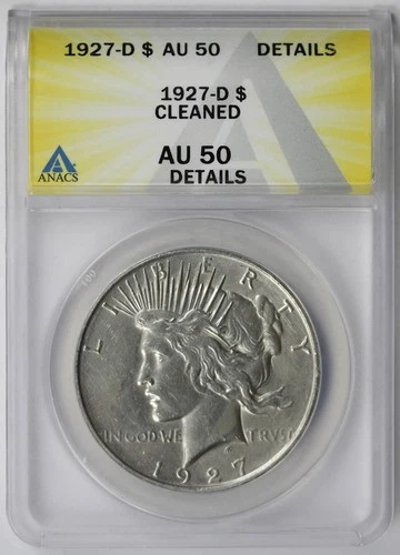 1927-D Peace Dollar $1 AU 50 Details Cleaned ANACS