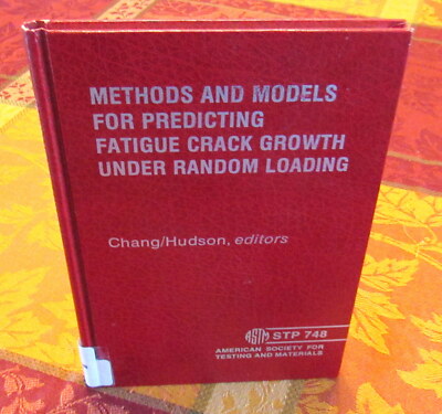 Methods & Models Predicting Fatigue Crack Growth Random Loading ASTM STP 74