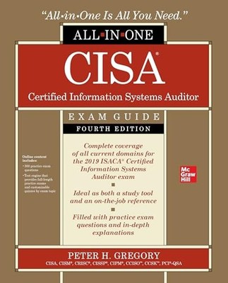CISA Certified Information Systems Auditor All-in-One Exam Guide