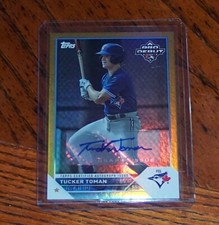 TUCKER TOMAN AUTO 2023 Topps Pro Debut Gold Foil PD-8 Toronto Blue Jays 26/50