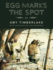 Egg Marks the Spot Skunk and Badger 2 - Hardcover By Timberlake, Amy - GOOD