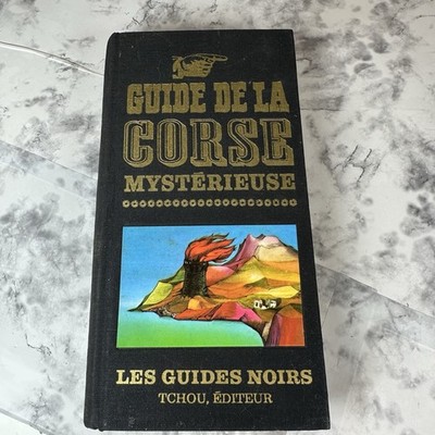Guide de la Corse Mystérieuse (Les Guides Noires) 1968 Hardcover French