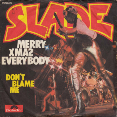 Vinyl Single : Slade - Merry Xmas everybody / Don't blame me
