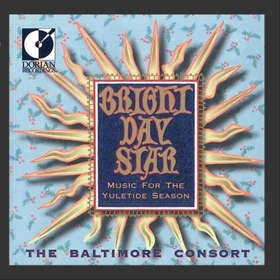 Bright Day Star: Music for the Yuletide Season by The Baltim... [CD] [VERY GOOD]