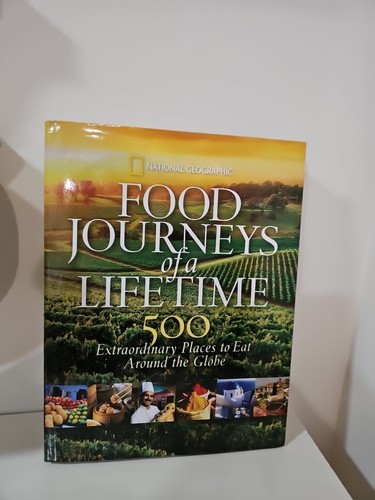 National Geographic Food Journeys of a Lifetime Used Hardcover Travel Book