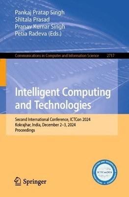 Intelligent Computing and Technologies - 9783032102492