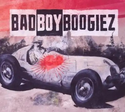Bad Boy Boogiez - Bad Boy Boogiez