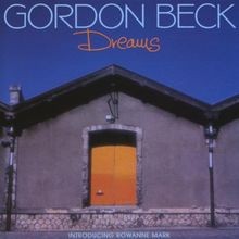 Dreams Von Beck, Gordon | Cd | Zustand Neu-image