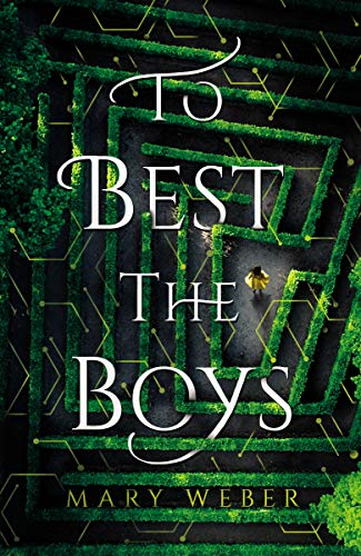 To Best the Boys - Weber, Mary