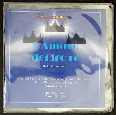 Italo Montemezzi - L'Amore dei tre re CD 2012 OperaDEPOT.com Opera 2-CD