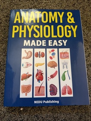Anatomy & Physiology Made Easy by Nedu (2021, Trade Paperback)