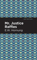 Mr. Justice Raffles E. W. Hornbug Taschenbuch Kartoniert / Broschiert Englisch