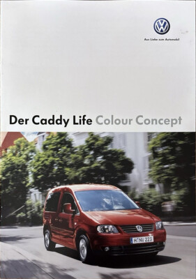 VW Caddy Life COLOUR CONCEPT Prospekt Brochure Depliant 12/2005