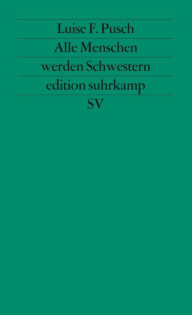 Thumbnail - Alle Menschen Werden Schwestern | Luise F. Pusch | 1990 | Deutsch