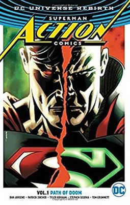 Superman: Action Comics Vol. 1: Path of Doom Rebirth Paperback Da